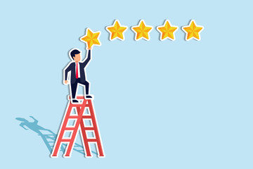 Customer rating. Businessman stands on ladder and gives 5 star, customer feedback. Positive review evaluation system concept. Businessman success review, rating service customer illustration.