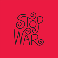 Stop War logo vector illustration in Ukraine concept. Stop war lettering logo. No war in the world. The armed conflict in Ukraine must be stopped!
