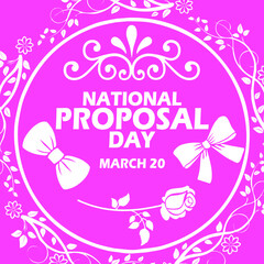 Bold text decorated with ribbons and rose icon in decorative frame on pink background to commemorate National Proposal Day on March 20