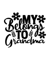 BUNDLE Grandma Svg File | Mom Svg | Grandma Heart Svg | Mother's Day Svg | Nana Svg | Grandma Shirt Svg | Blessed Grandma Svg | Grandparents,Grandma svg bundle, grandma shirt svg, blessed grandma svg,