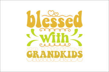 blessed with grandkids
