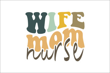 wife mom nurse