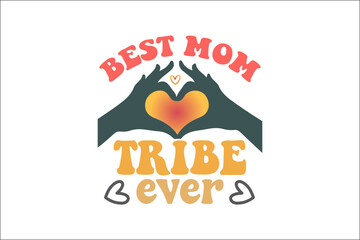 best mom tribe ever