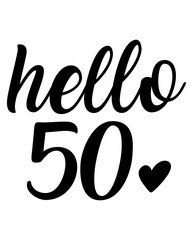 Hello 50th svg design