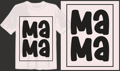Mother's day, mom, mama, family, mommy svg t shirt designs and print on demand