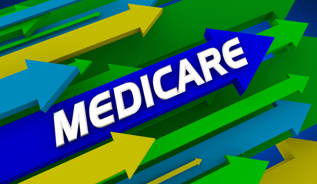 Medicare Arrows Benefits Costs Coverage Up Rising Insurance Plan Program 3d Illustration