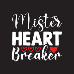 Mister heart breaker Funny Kid Valentine Svg