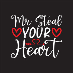 My steal your heart Funny Kid Valentine Svg