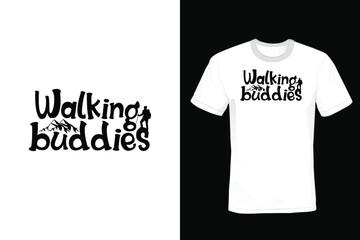 Walking Buddies, Hiking T shirt design, vintage, typography