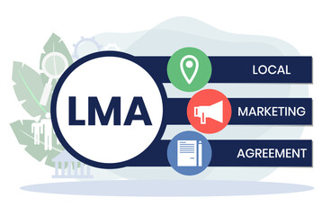 LMA - Local Marketing Agreement acronym, business concept. word lettering typography design illustration with line icons and ornaments. Internet web site promotion concept vector layout