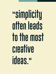 Simplicity often leads to the most creative ideas creative inspirational printable poster wall art 
