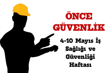 4-10 Mayıs İş Güvenliği Haftası template design. Text translate: May 4-10 Occupational Safety Week