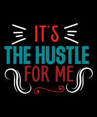 Hustle T- ShirtBundle design Cricut, SVG, PDF, PNG Cricut print file, Hustle svg bundle design, Instant download,The Hustle is Real PNG,SVG Designs,Cricut ,Silhouette 