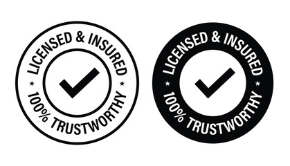 licensed and insured, 100% trustworthy vector logo with tick mark, black in color