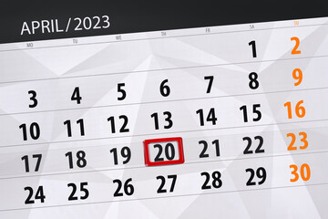 Fototapeta premium Calendar 2023, deadline, day, month, page, organizer, date, april, thursday, number 20
