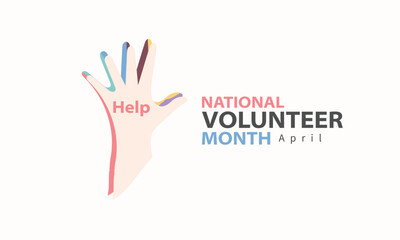 April is National Volunteer Month.  Template for background, banner, card, poster 