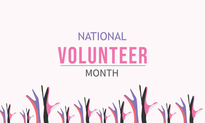 April is National Volunteer Month.  Template for background, banner, card, poster 