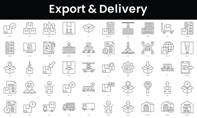Fototapeta na wymiar Set of outline export and delivery icons. Minimalist thin linear web icon set. vector illustration.