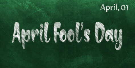 Obraz premium Happy April Fool’s Day, April 01. Calendar of April Chalk Text Effect, design