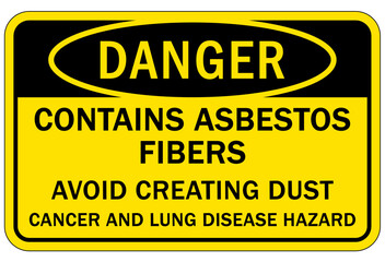 Asbestos chemical hazard sign and labels  avoid creating dust. Cancer and lung disease hazard