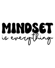 Obraz premium Mindset Is Everything design