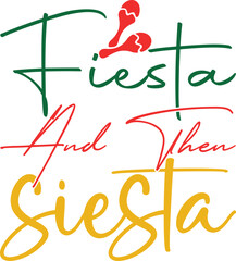 fiesta and then siesta