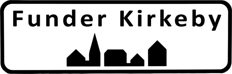 City sign of Funder Kirkeby - Funder Kirkeby Byskilt