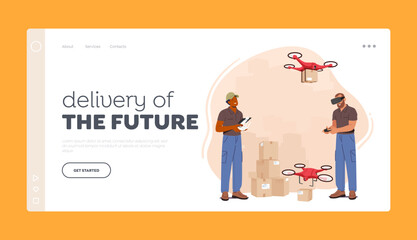 Delivery of the Future Landing Page Template. Warehouse Workers Use Unmanned Aerial Vehicle To Transport Packages