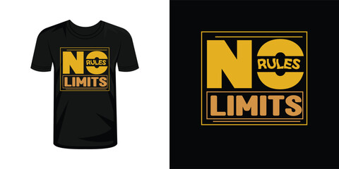 No rules no limits typography t shirt design