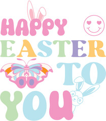 happy easter Groovy svg design, easter bunny Quotes design