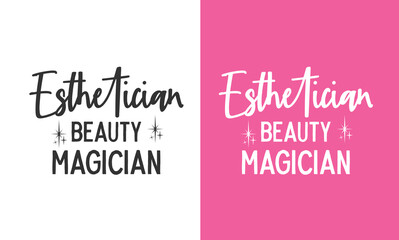 Esthetician printable quotes design. You can print the design or you can use it on electronic media