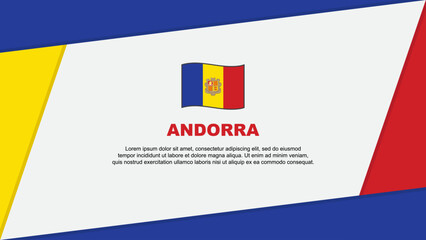 Andorra Flag Abstract Background Design Template. Andorra Independence Day Banner Cartoon Vector Illustration. Andorra Banner