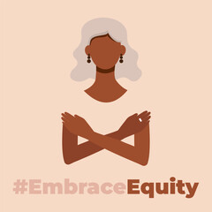 #EmbraceEquity. Poster International Women's Day. Faceless black woman vector illustration. EPS 10