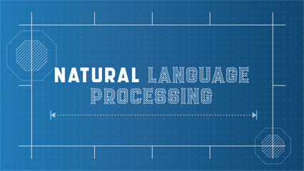 Natural Language Processing Banner Background. Blueprint Style Typography for AI technology.