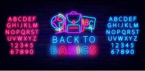 Back to basics neon sign. Backpack, globe and board. Luminous pink and blue alphabet. Vector illustration