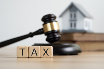 Tax house concept. Real estate law. taxes and profits to invest in real estate and home buying...