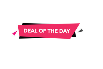 deal of the day button vectors.sign label speech bubble deal of the day
