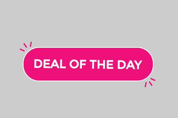 deal of the day button vectors.sign label speech bubble deal of the day
