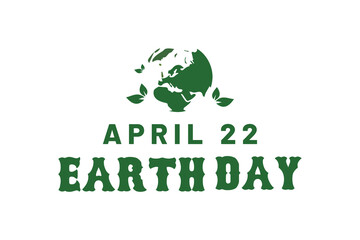April 22 Earth Day. Earth Day typography logo design template.