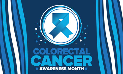 Colorectal Cancer Awareness Month. Celebrate annual in March. Control and protection. Prevention campaign. Medical health care concept. Poster with blue ribbon. Banner, background. Vector illustration