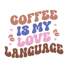 Coffee is my love language