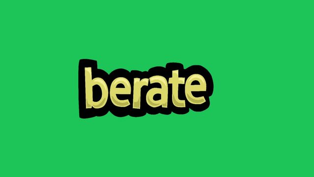 Green screen animation video written BERATE