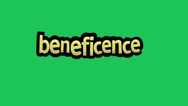 Green screen animation video written BENEFICENCE