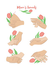 Mom's hands. Set of children's and women's hands. Holding hands, hand in hand, hand on pregnant woman's belly, elderly woman's hands. Flower, plant. Vector flat linear color illustration