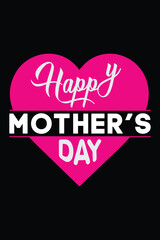 happy mother's day t shirt desing