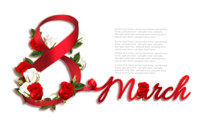 8th March illustration. International Women Day celebration background. Holiday colorful flowers background with red and white roses and red ribbon. Vector.
