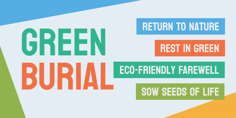 Green Burial: Alternative funeral practice that promotes environmental sustainability and natural decomposition.