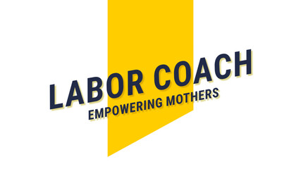 labor coach: Individual trained to assist and support women during childbirth.