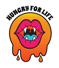 Hand drawn poster, card or print with neon colored vampire mouth and lips with blob shape background. Hungry for life text. Isolated vector illustration in cartoon design