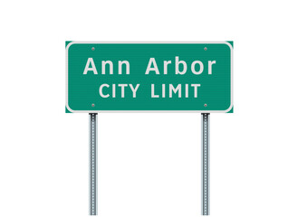 Vector illustration of the Ann Arbor (Michigan) City Limit green road sign on metallic posts - 578622567